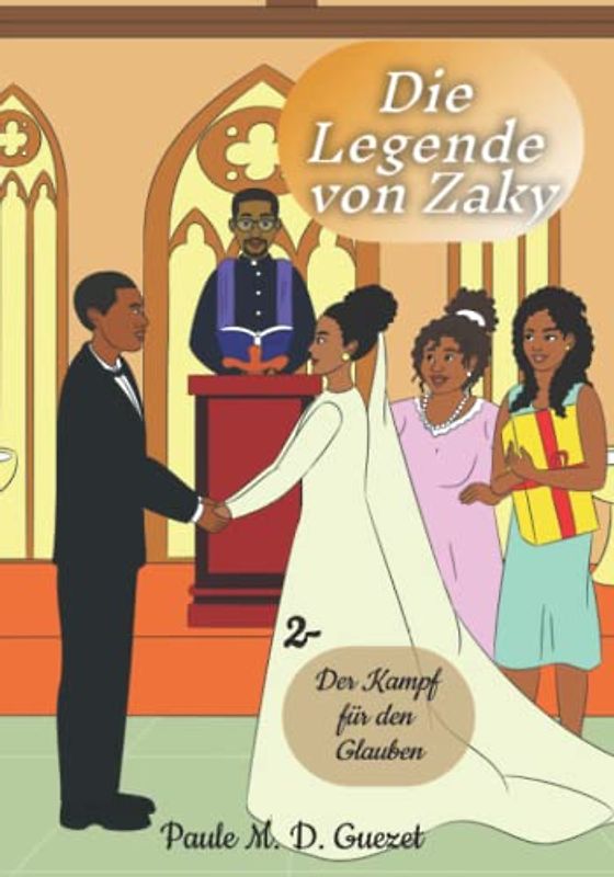 Die Legende von Zaky: Der Kampf für den Glauben (Band 2)