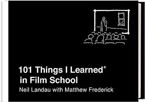 101 Things I Learned® in Film School