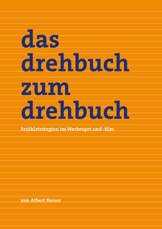 Das Drehbuch zum Drehbuch
