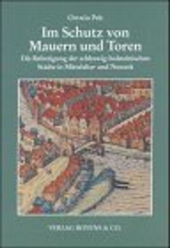 Im Schutz von Mauern und Toren