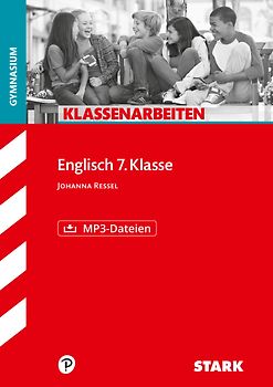 STARK Englisch 7. Klasse - Klassenarbeiten Gymnasium