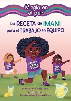 La Receta de Imani Para El Trabajo En Equipo (Imani's Recipe for Teamwork)