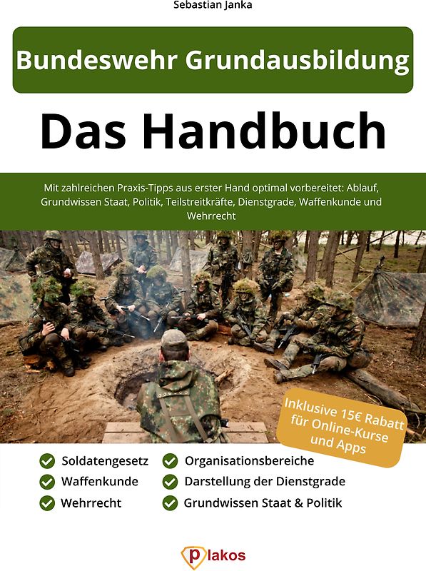 Bundeswehr Grundausbildung - Das Handbuch