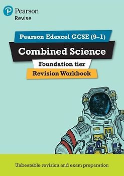 Pearson REVISE Edexcel GCSE Combined Science (Foundation) Revision Workbook for 2025, 2026 exams