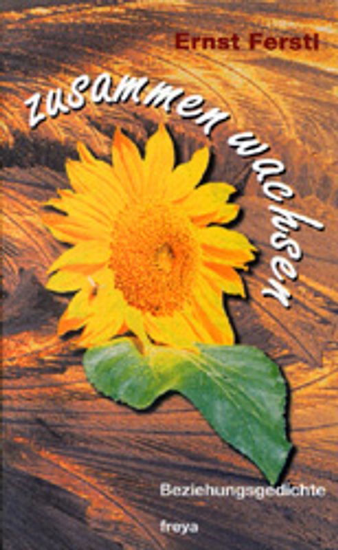 Zusammenwachsen. Beziehungstexte