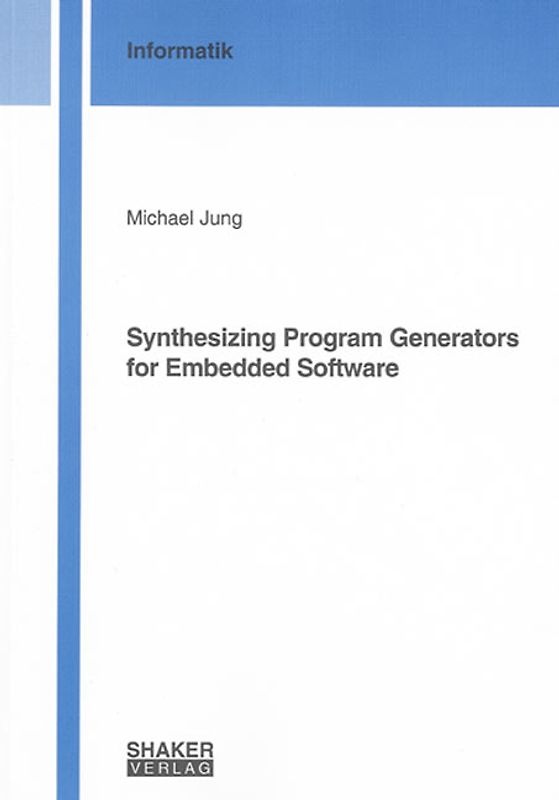 Synthesizing Program Generators for Embedded Software
