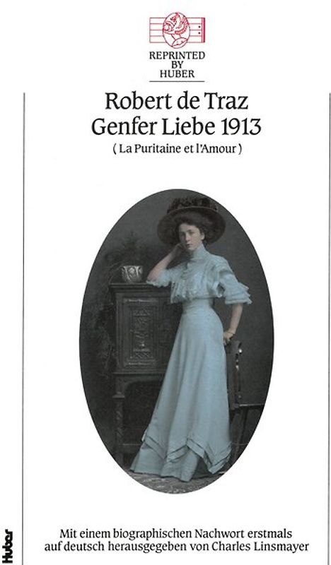 Genfer Liebe 1913 (La puritaine et l´amour)