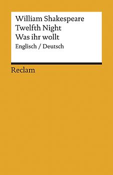 Twelfth Night / Was ihr wollt. Englisch/Deutsch