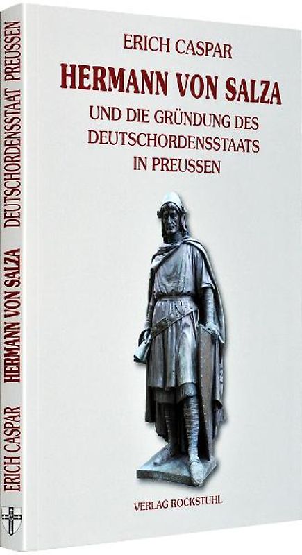 Hermann von Salza und die Gründung des Deutschordensstaats in Preußen.