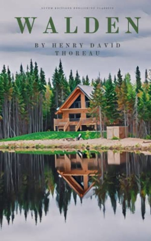 Walden: or, Life in the Woods (Annotated)