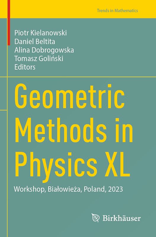 Geometric Methods in Physics XL