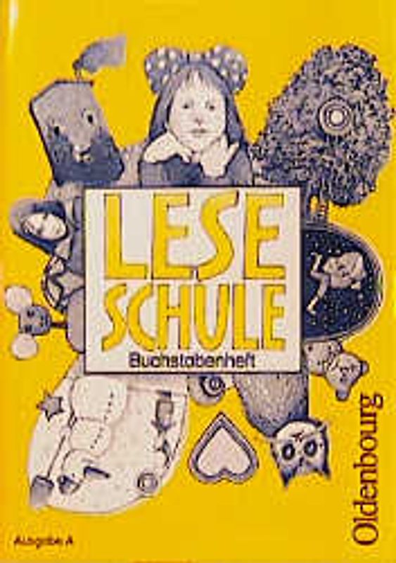 Leseschule Fibel Ausgabe A Buchstabenheft