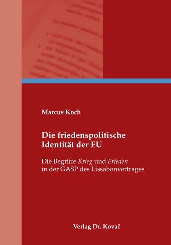Die friedenspolitische Identität der EU
