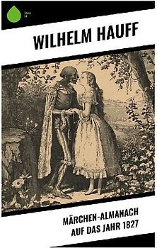 Märchen-Almanach auf das Jahr 1827