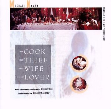 Michael Nyman - The Cook,the Thief,His Wife