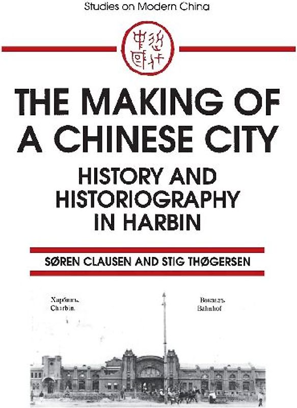 The Making of a Chinese City