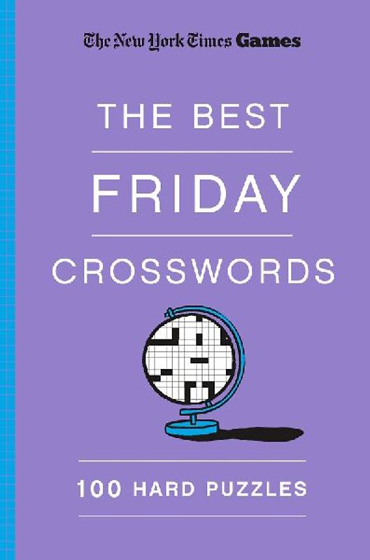 New York Times Games The Best Friday Crosswords