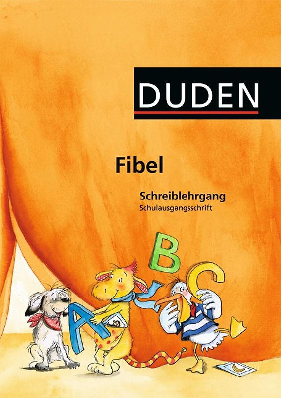 Duden Fibel - Alle Bundesländer (außer Bayern) / Schreiblehrgang: Schulausgangsschrift
