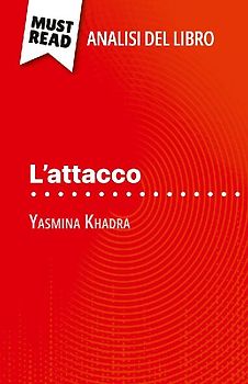L'attacco di Yasmina Khadra (Analisi del libro)
