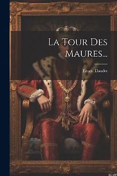 La Tour Des Maures...