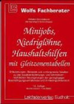 Minijobs, Niedriglöhne, Haushaltshilfen mit Gleitzonentabellen