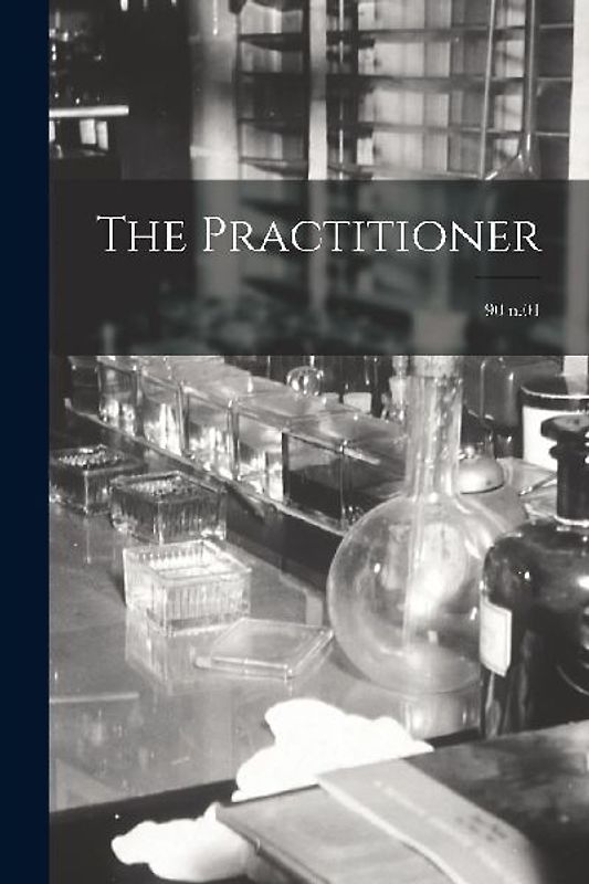 The Practitioner; 90 n.01