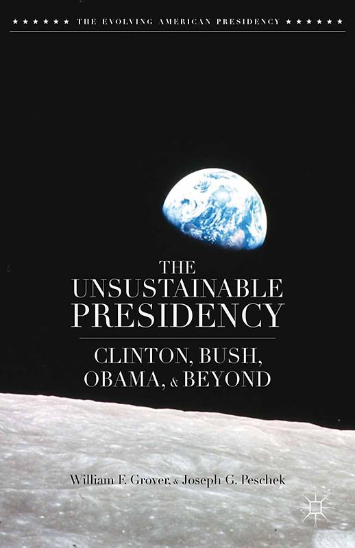 The Unsustainable Presidency