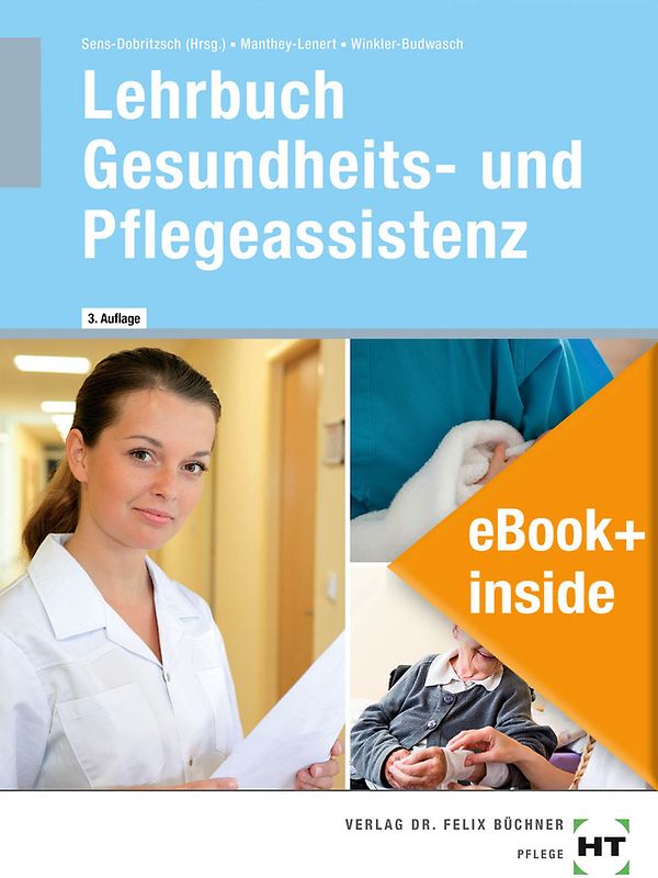eBook+ inside: Buch und eBook+ Lehrbuch Gesundheits- und Pflegeassistenz