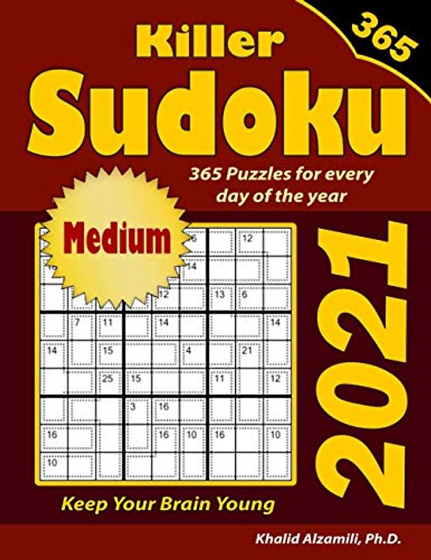 2021 Killer Sudoku: 365 Medium Puzzles for Every Day of the Year : Keep Your Brain Young (Game Calendars Series)