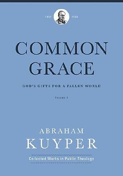 Common Grace (Volume 1)