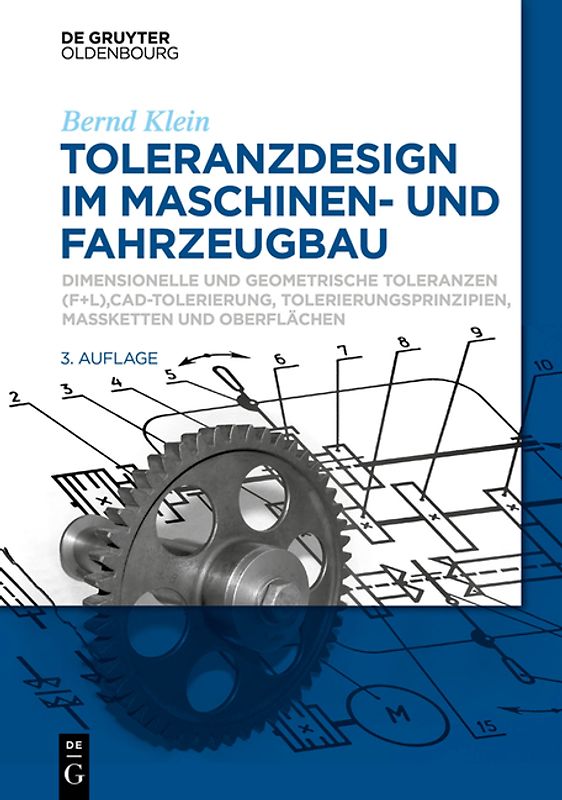 Toleranzdesign im Maschinen- und Fahrzeugbau