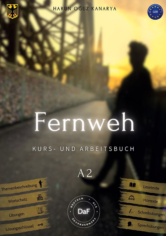 Fernweh - Kurs- und Arbeitsbuch A2