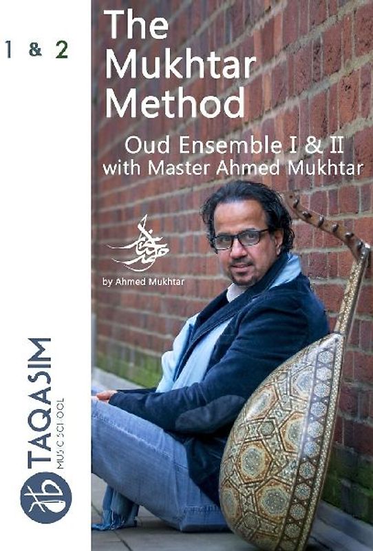 The Mukhtar Method Oud Ensemble I & II - 3rd edition