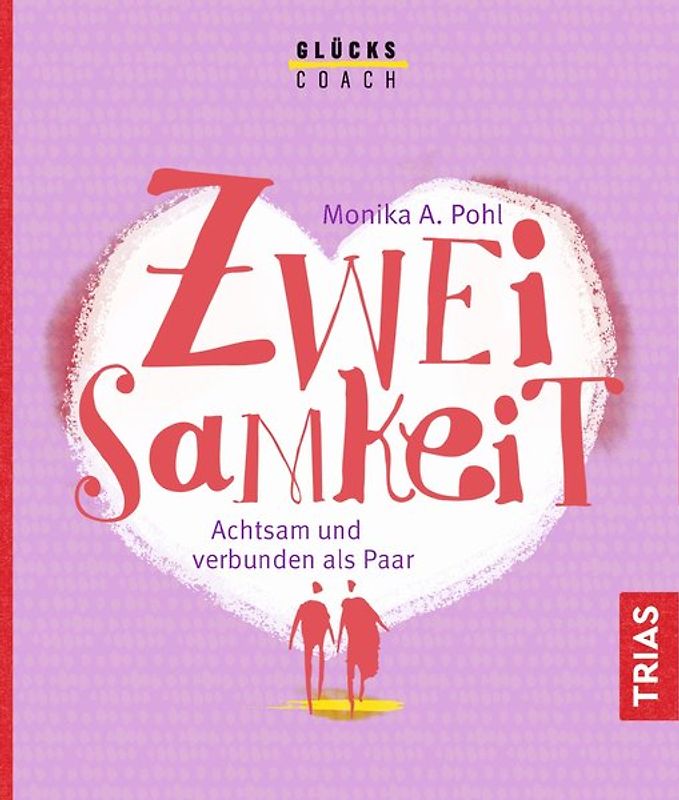 Der Glückscoach - Zweisamkeit