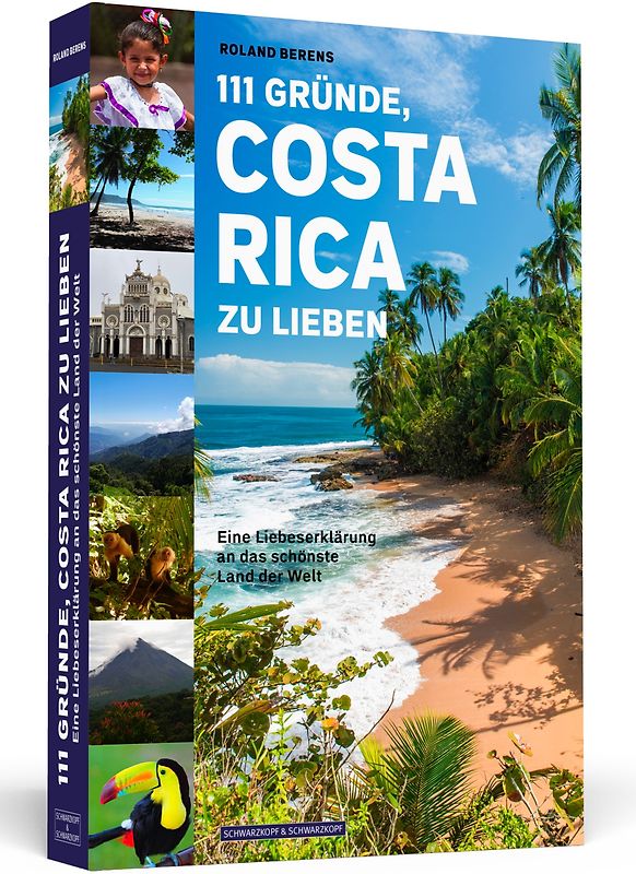 111 Gründe, Costa Rica zu lieben