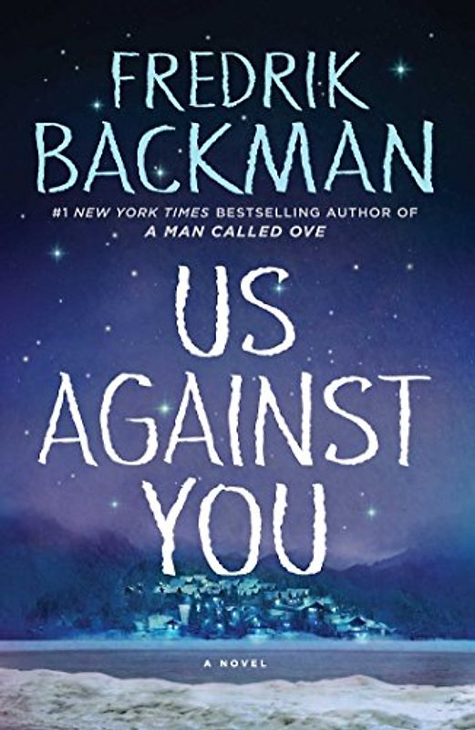 Us Against You: A Novel (Beartown, Band 2)