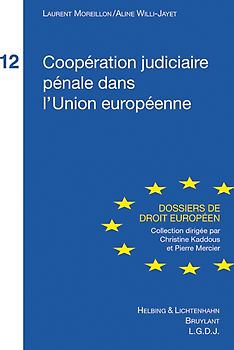 Coopération judiciaire pénale dans l'Union européenne