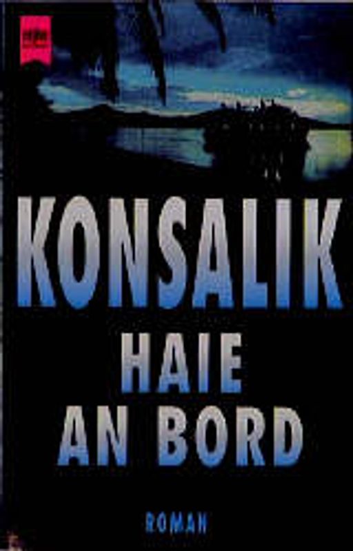 Haie an Bord. Roman