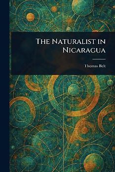The Naturalist in Nicaragua