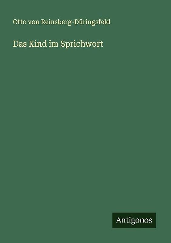 Das Kind im Sprichwort