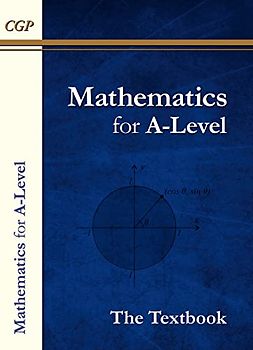 A-Level Maths Textbook: Year 1 & 2