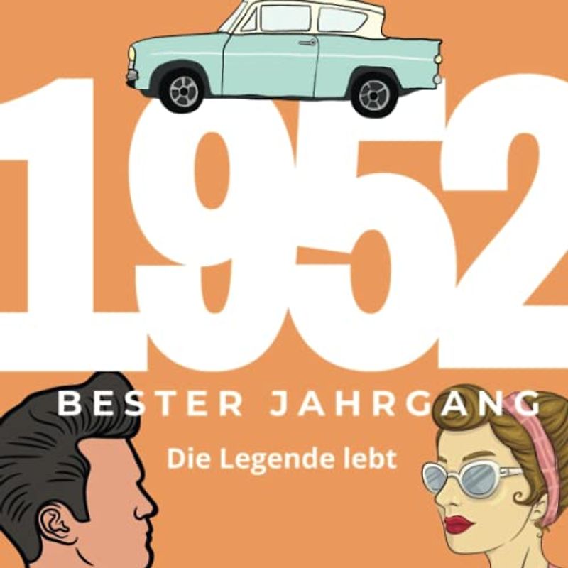 Bester Jahrgang 1952