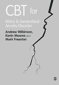 CBT for Worry and Generalised Anxiety Disorder