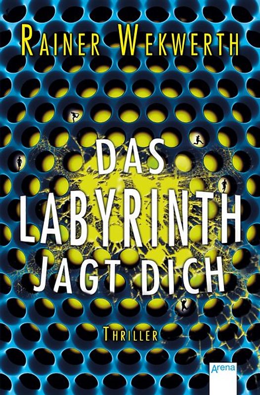 Das Labyrinth jagt dich