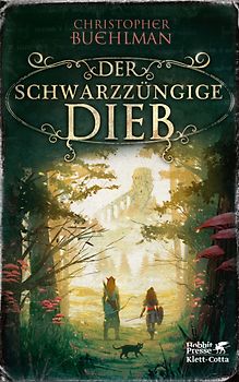 Der schwarzzüngige Dieb (Schwarzzunge, Bd. 1)