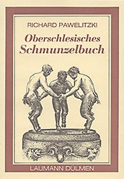 Oberschlesisches Schmunzelbuch