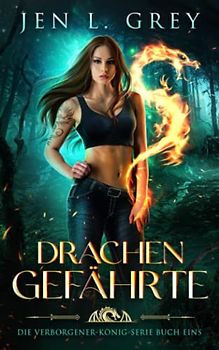 Drachengefährte (Die Verborgener-König-Serie, Band 1)