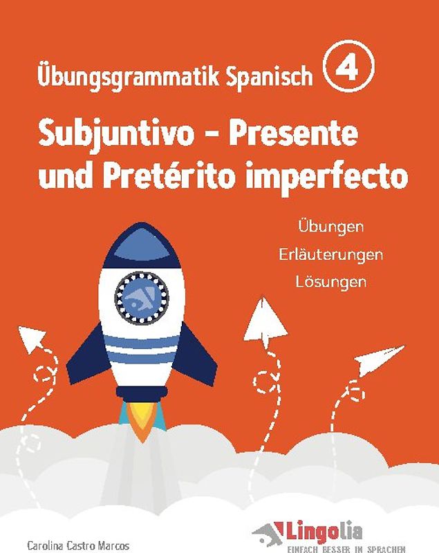 Lingolia Übungsgrammatik Spanisch Teil 4