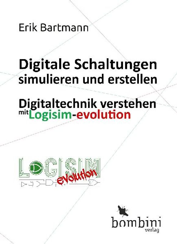 Digitale Schaltungen simulieren und erstellen