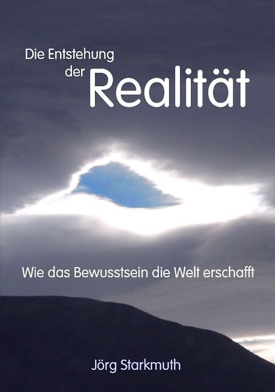 Die Entstehung der Realität